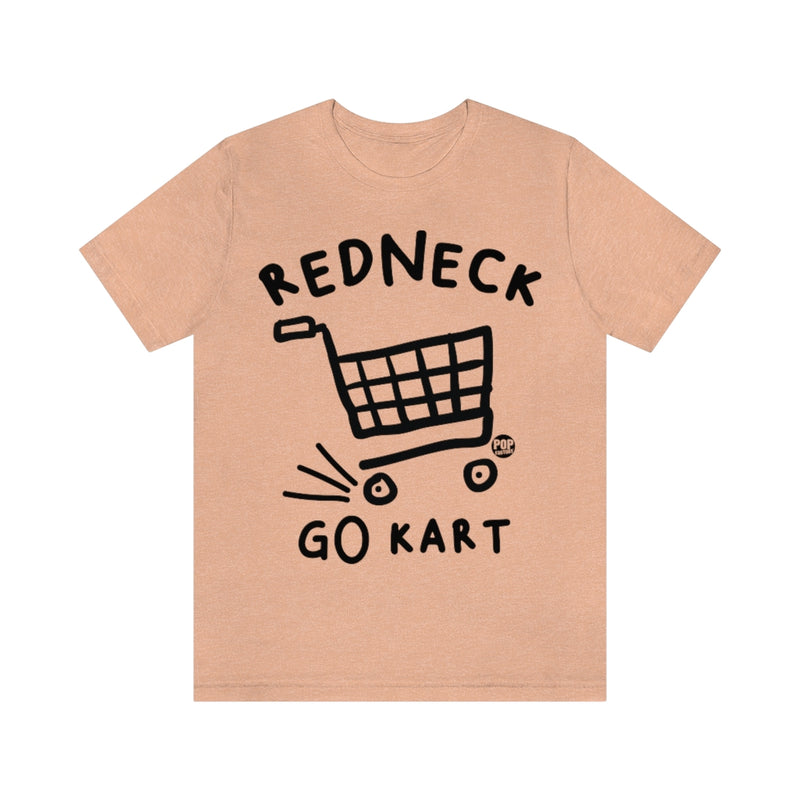 Load image into Gallery viewer, Redneck Go Kart Unisex Tee
