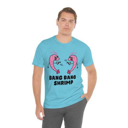 Bang Bang Shrimp Unisex Tee