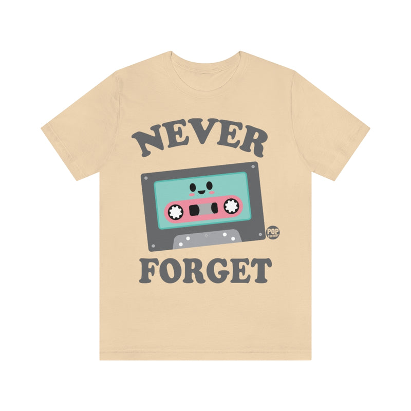 Load image into Gallery viewer, Never Forget Cassette Tape Unisex Tee
