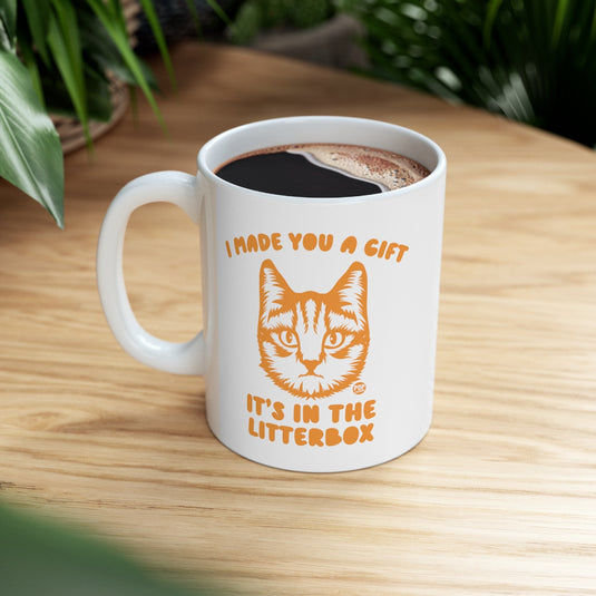 Made You Gift In Litterbox Cat Mug