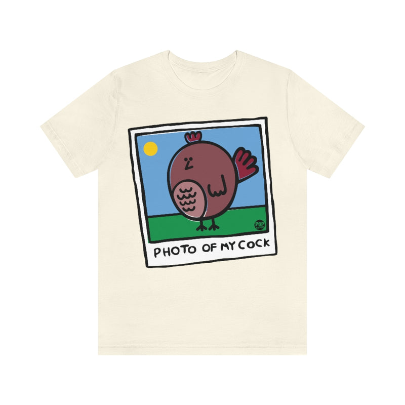 Load image into Gallery viewer, Photo Of My Cock Unisex Tee
