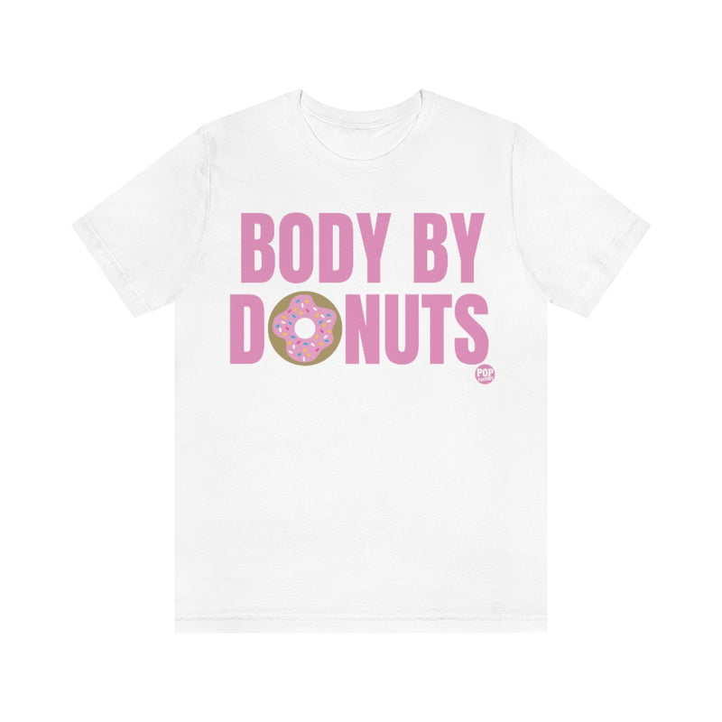 Load image into Gallery viewer, Body By Donuts Unisex Tee
