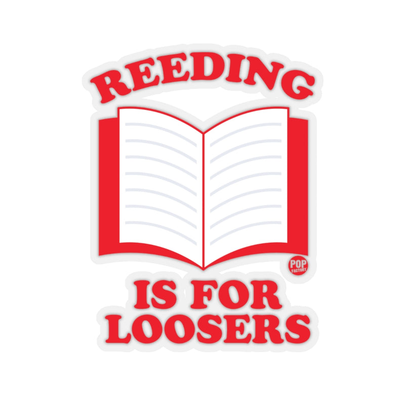Load image into Gallery viewer, Reeding For Loosers Sticker

