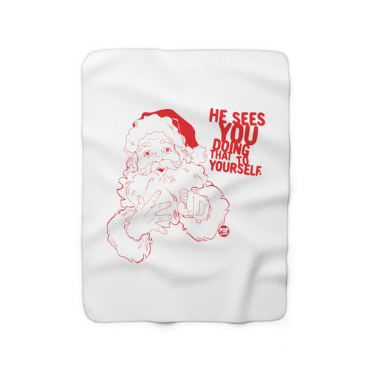 Santa Sees You Jerking Off Blanket
