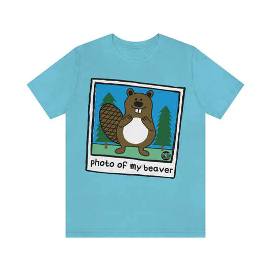 Photo Of My Beaver Unisex Tee