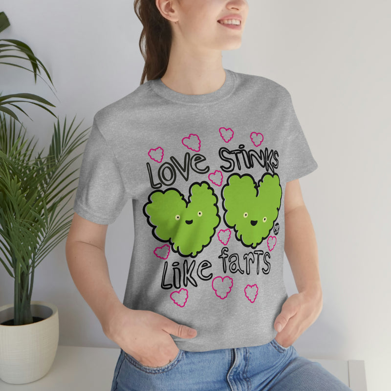 Load image into Gallery viewer, Love Stinks Like Farts Unisex Tee
