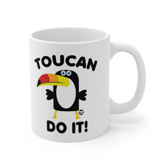 Toucan Do It ! Coffee Mug