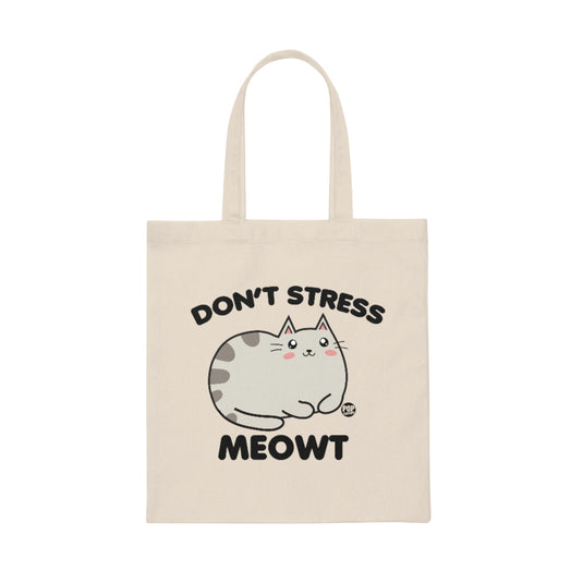 Don't Stress Meowt Tote