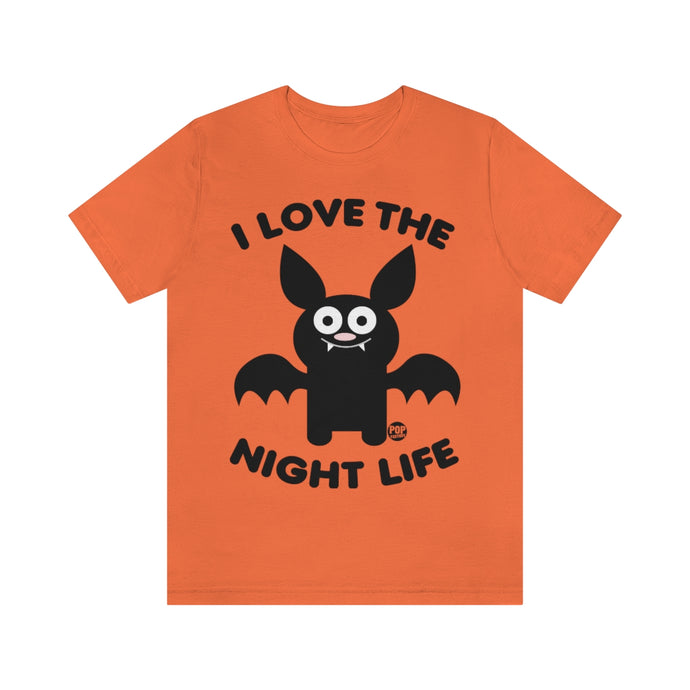 I Love Night Life Bat Unisex Tee