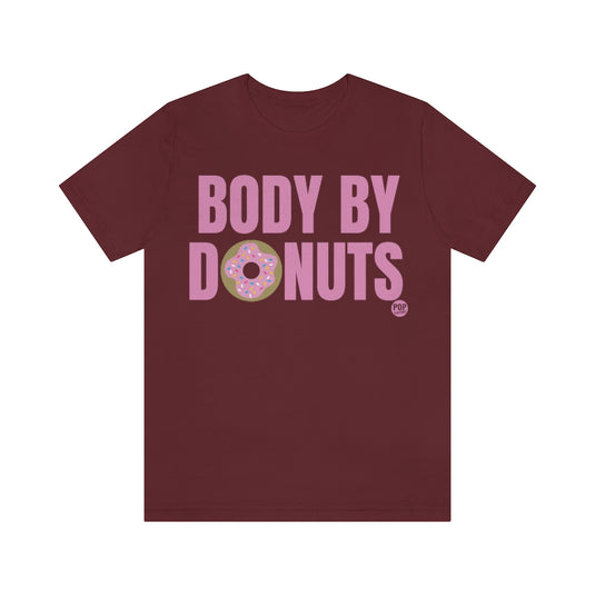 Body By Donuts Unisex Tee