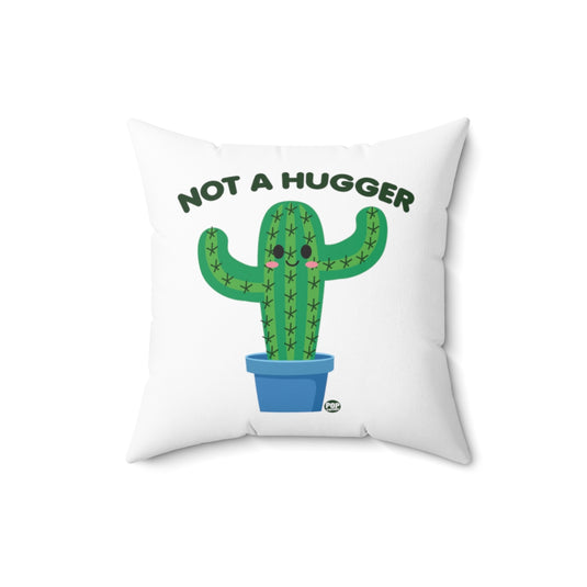 Not A Hugger Cactus Pillow
