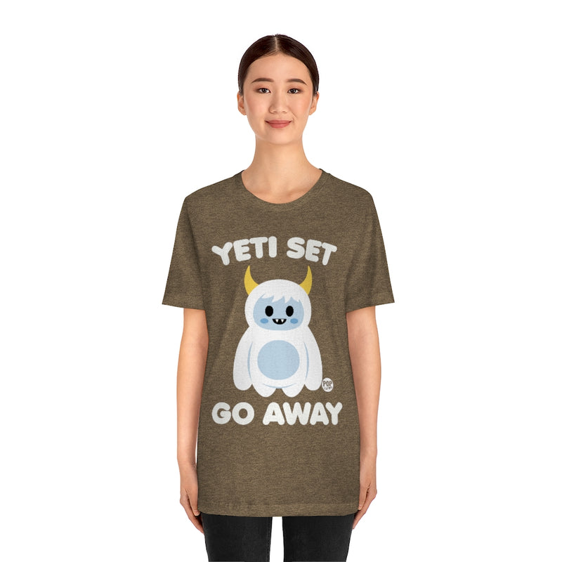 Load image into Gallery viewer, Yeti Set Go Away Unisex Tee
