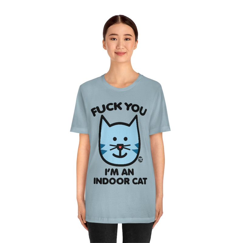 Load image into Gallery viewer, Fuck You Indoor Cat Unisex Tee
