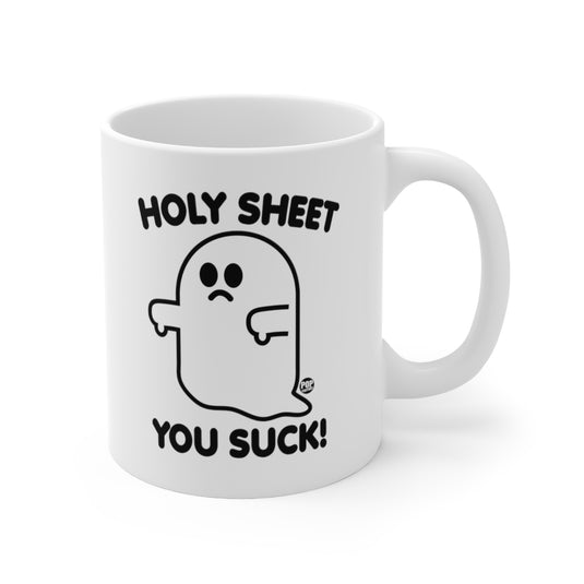Holy Sheet You Suck Ghost Mug