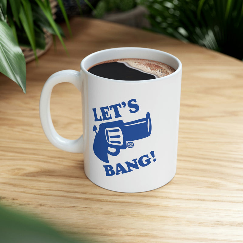 Load image into Gallery viewer, Let&#39;s Bang ! Gun Coffee Mug
