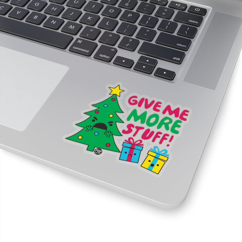 Load image into Gallery viewer, Give Me More Stuff Xmas Tree Sticker
