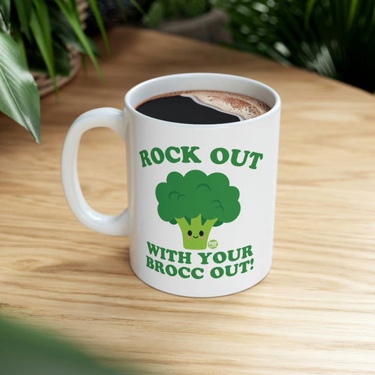 Rock Out With Your Broc Out ! Coffee Mug