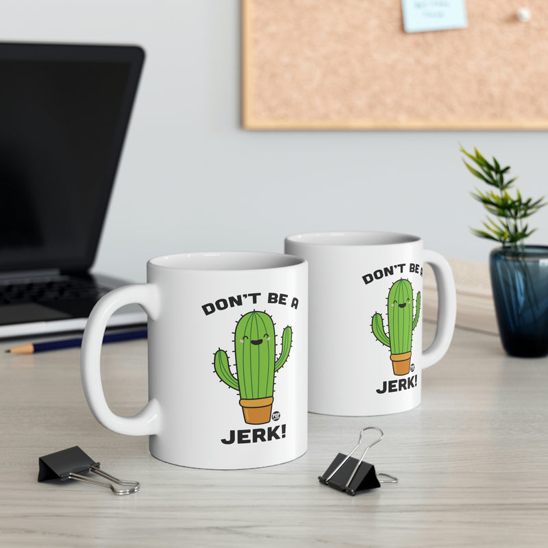 Load image into Gallery viewer, Don&#39;t Be A Jerk Cactus Mug
