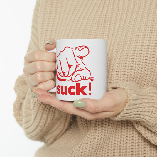 You Suck ! Finger coffee Mug