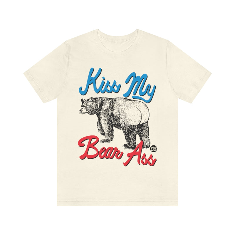 Load image into Gallery viewer, Kiss My Bear Ass Unisex Tee
