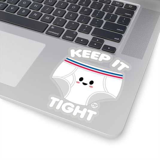 Keep It Tight Underwear Sticker