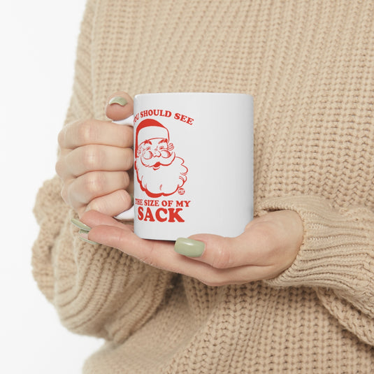 Santa Size Of My Sack Mug