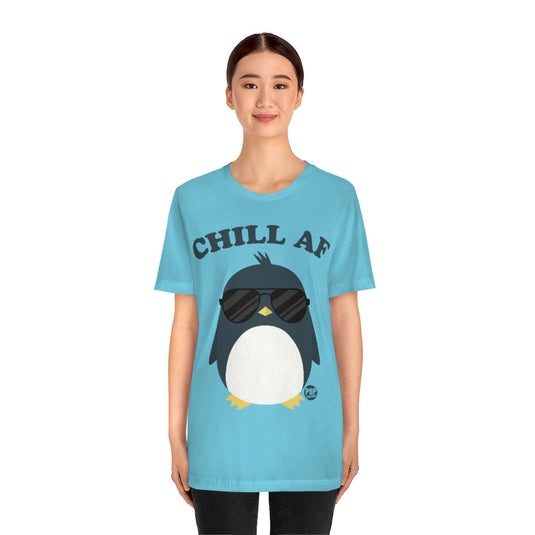 Chill AF Penguin Unisex Tee