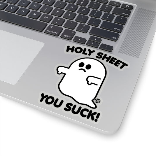 Holy Sheet You Suck Ghost Sticker