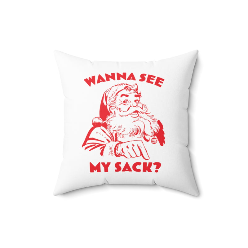 Load image into Gallery viewer, Santa Wanna See My Sack Pillow

