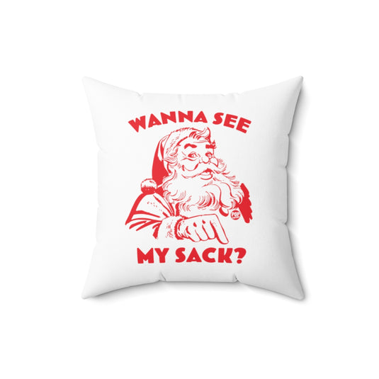 Santa Wanna See My Sack Pillow