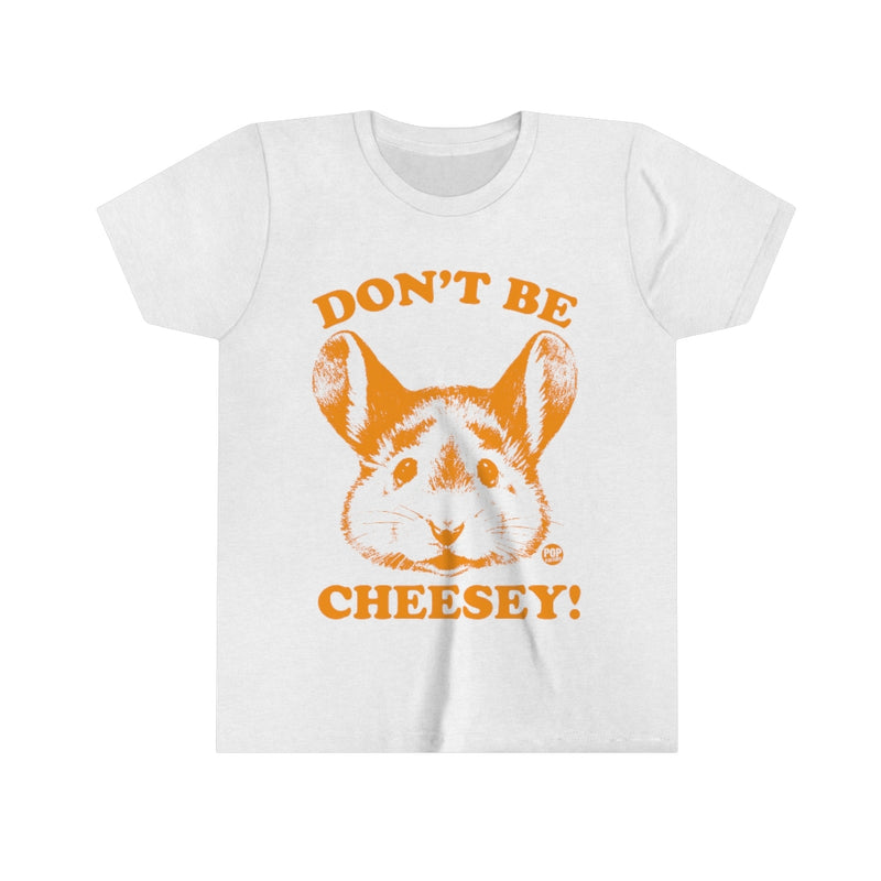 Load image into Gallery viewer, Don&#39;t Be Cheesey Mouse Youth Short Sleeve Tee
