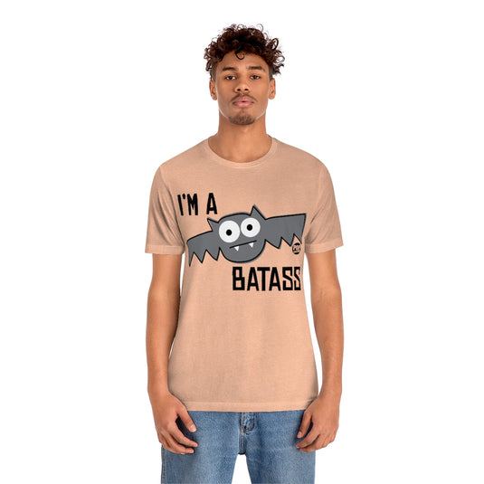 I'm A Batass Bat Unisex Tee
