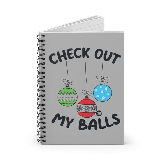 Check Out My Balls Xmas Notebook