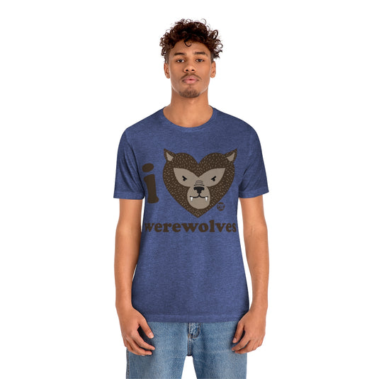 I Love Werewolves Unisex Tee