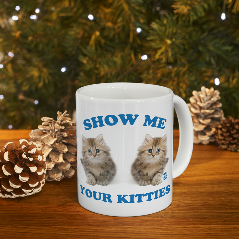 Load image into Gallery viewer, Show Me Your Kitties Coffee Mug

