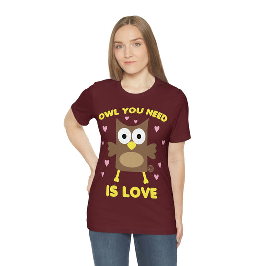 Owl You Need Is Love Unisex Tee