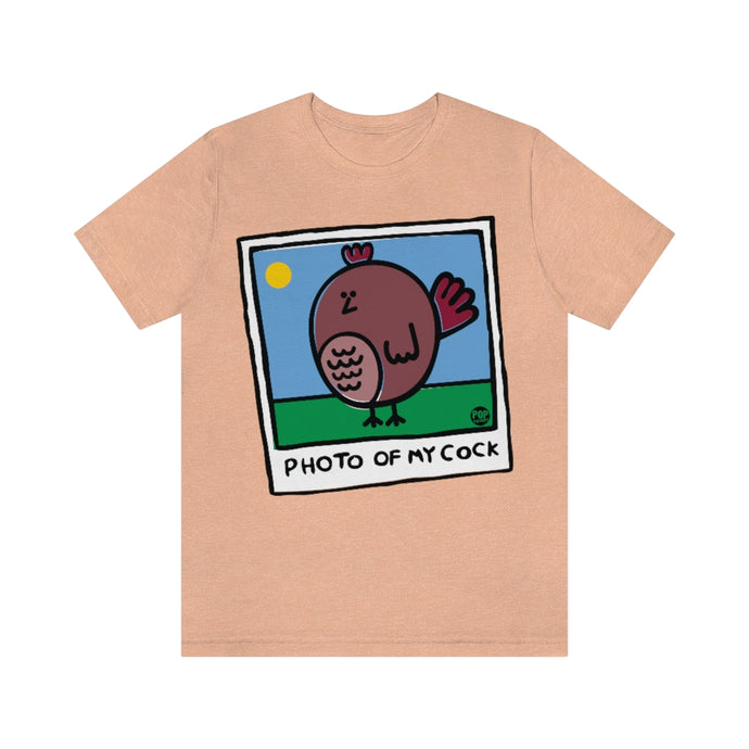 Photo Of My Cock Unisex Tee