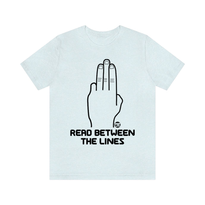 Read Between The Lines Unisex Tee