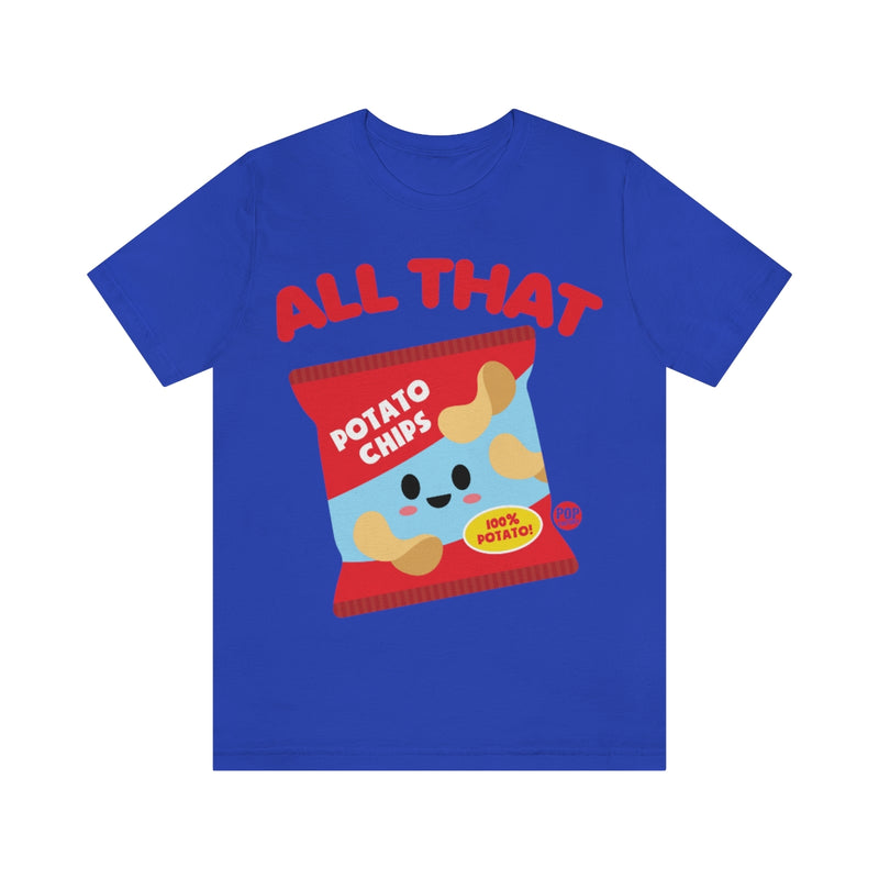Load image into Gallery viewer, All That Chips Unisex Tee

