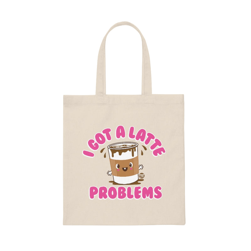 Load image into Gallery viewer, I Got A Latte Problems Tote
