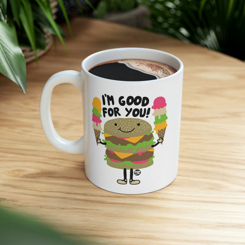 Load image into Gallery viewer, I&#39;m Good For You Burger Mug
