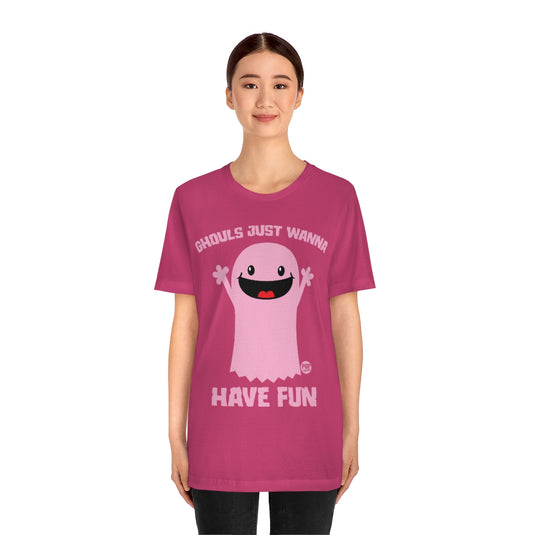 Ghouls Just Wanna Have Fun Ghost Unisex Tee