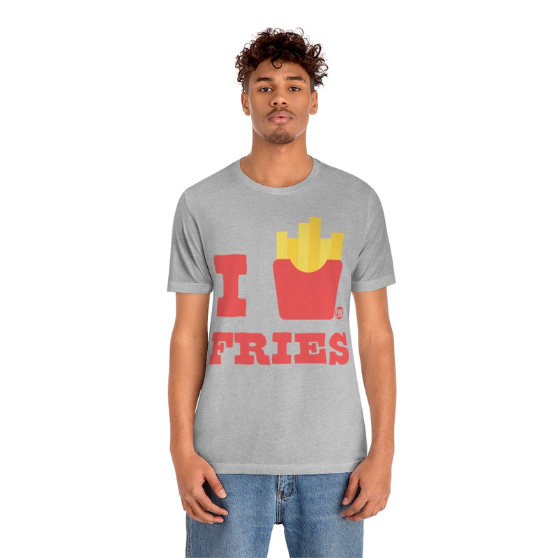 Load image into Gallery viewer, I Love Fries Unisex Tee
