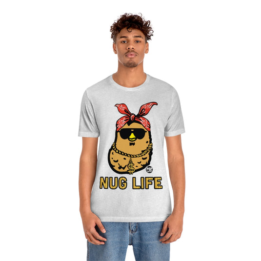 Nug Life Unisex Tee