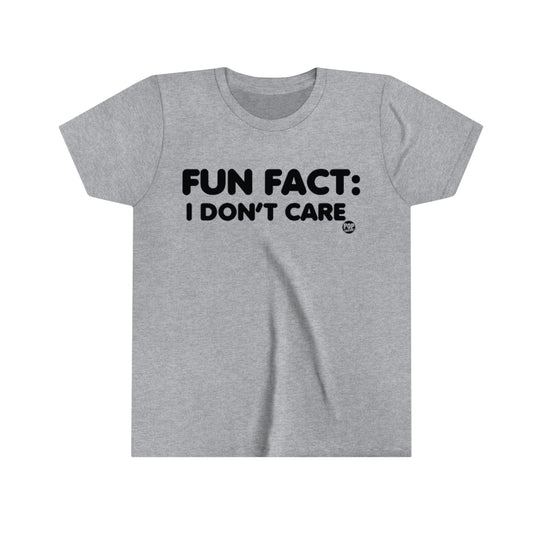 Fun Fact Don't Care Youth Short Sleeve Tee
