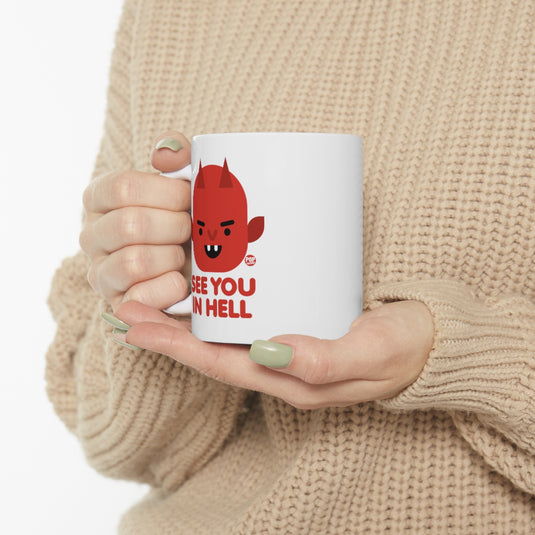 See You In Hell Devil Mug