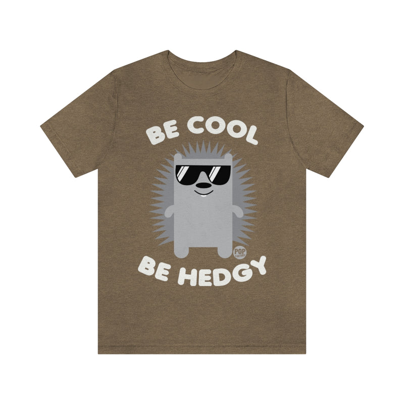 Load image into Gallery viewer, Be Cool Be Hedgy Unisex Tee
