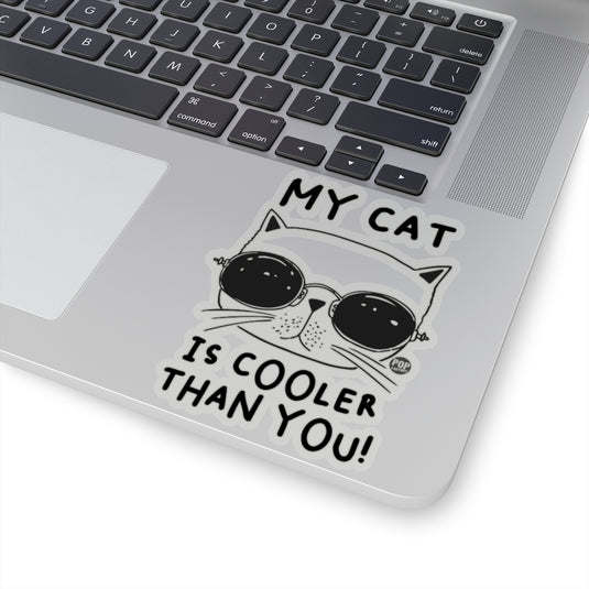 My Cat Cooler Than You Sticker