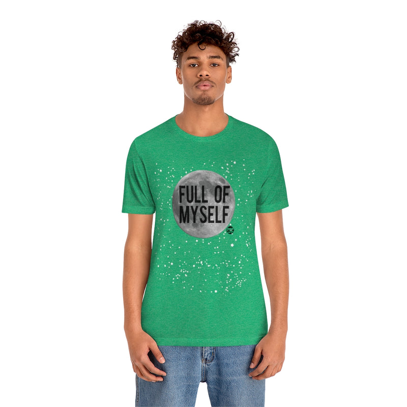 Load image into Gallery viewer, Full Of Myself Moon Unisex Tee
