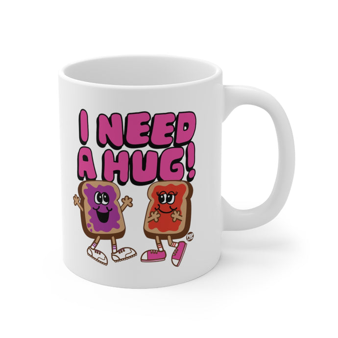 I Need A Hug PBJ Mug